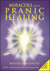 Miracoli con il pranic healing