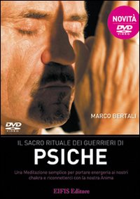 Il sacro rituale dei guerrieri di psiche. DVD
