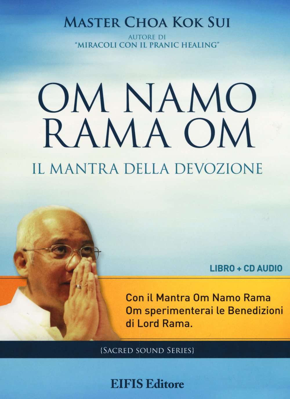Om Namo Rama Om. Il mantra della devozione