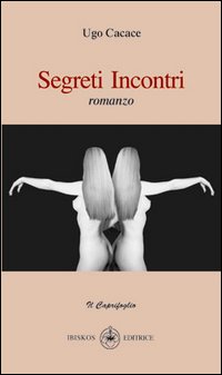 Segreti e incontri