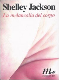 La melancolia del corpo