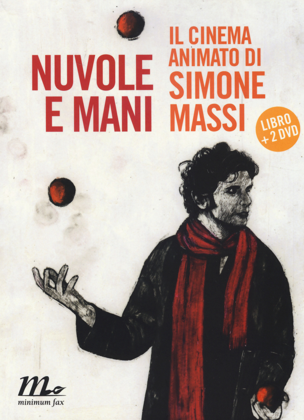 Nuvole e mani. Il cinema animato di Simone Massi
