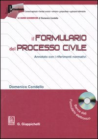 Il formulario del processo civile. Annotato con i riferimenti normativi