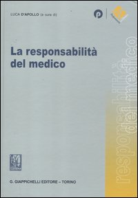 La responsabilità del medico
