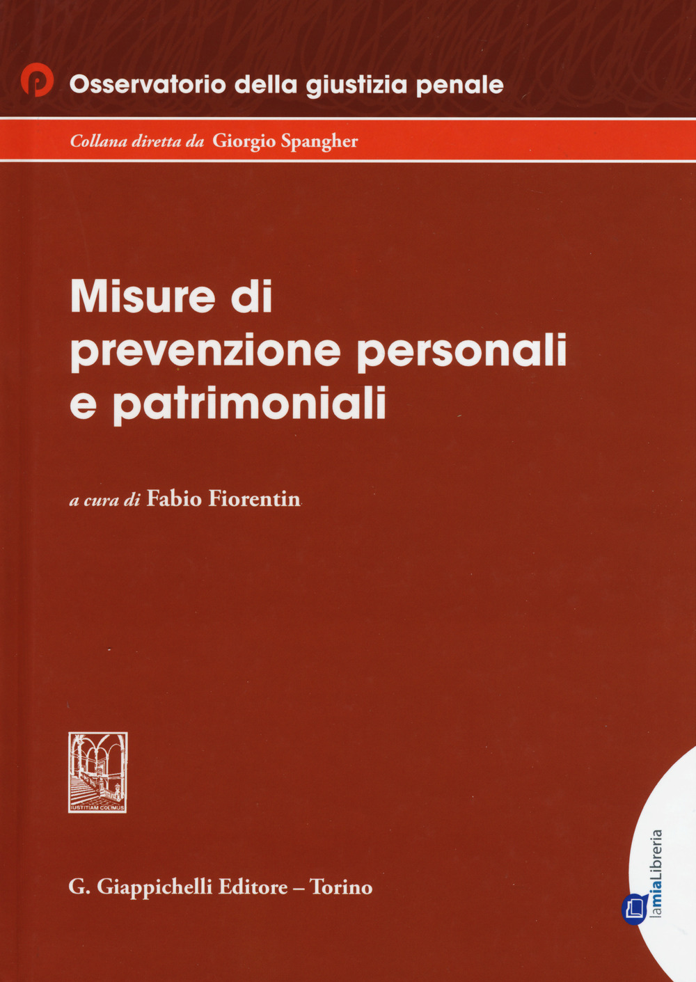 Le misure di prevenzione personali e patrimoniali