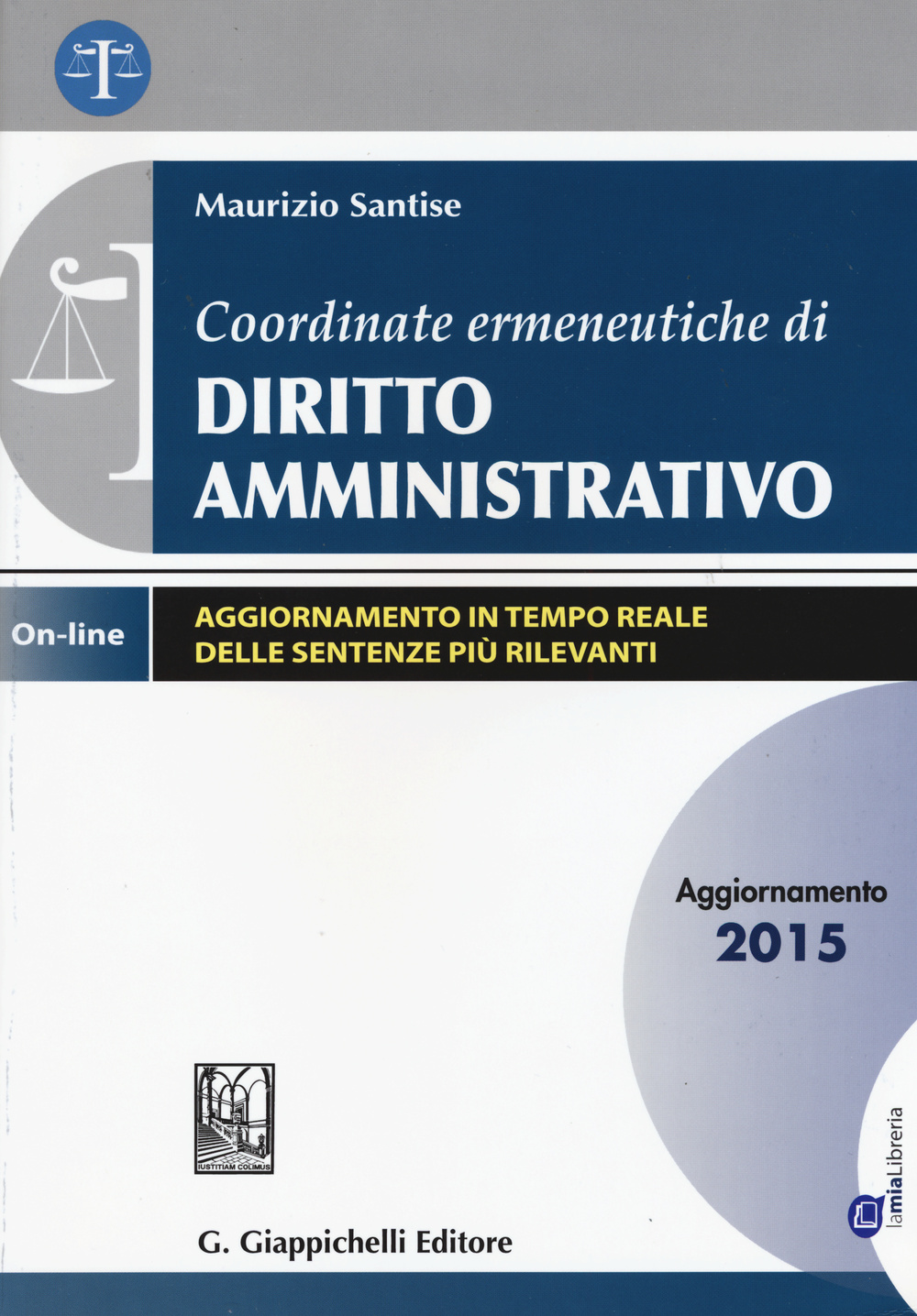 Coordinate ermeneutiche di diritto amministrativo