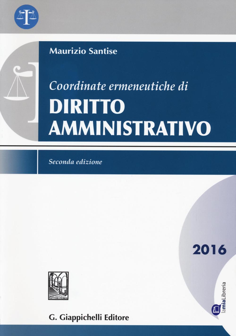 Coordinate ermeneutiche di diritto amministrativo