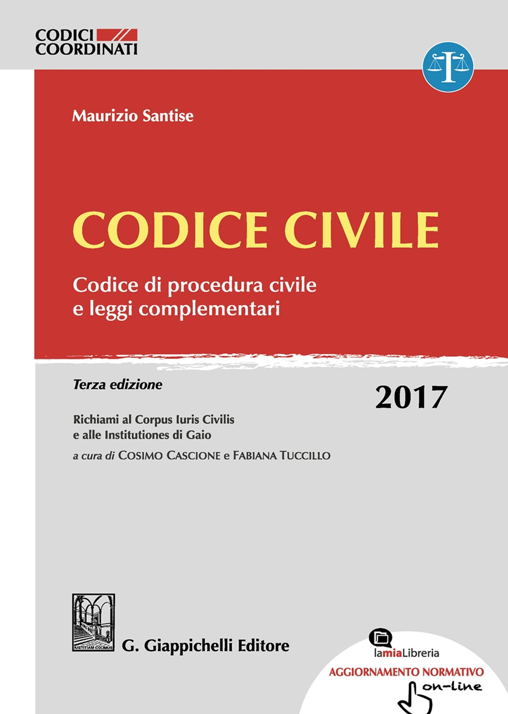 Codice civile. Codice di procedura civile e leggi complementari