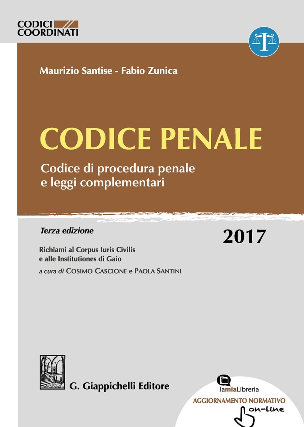 Codice penale. Codice di procedura penale e leggi complementari