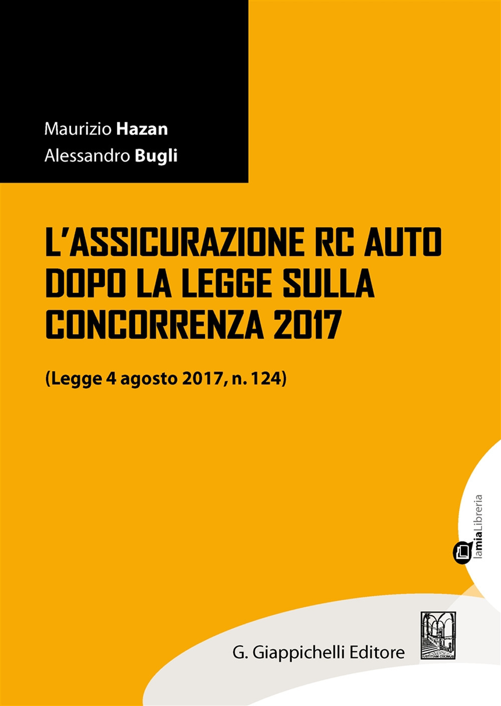 L'assicurazione RC auto dopo la legge sulla concorrenza 2017 (legge 4 agosto 2017, n. 124)
