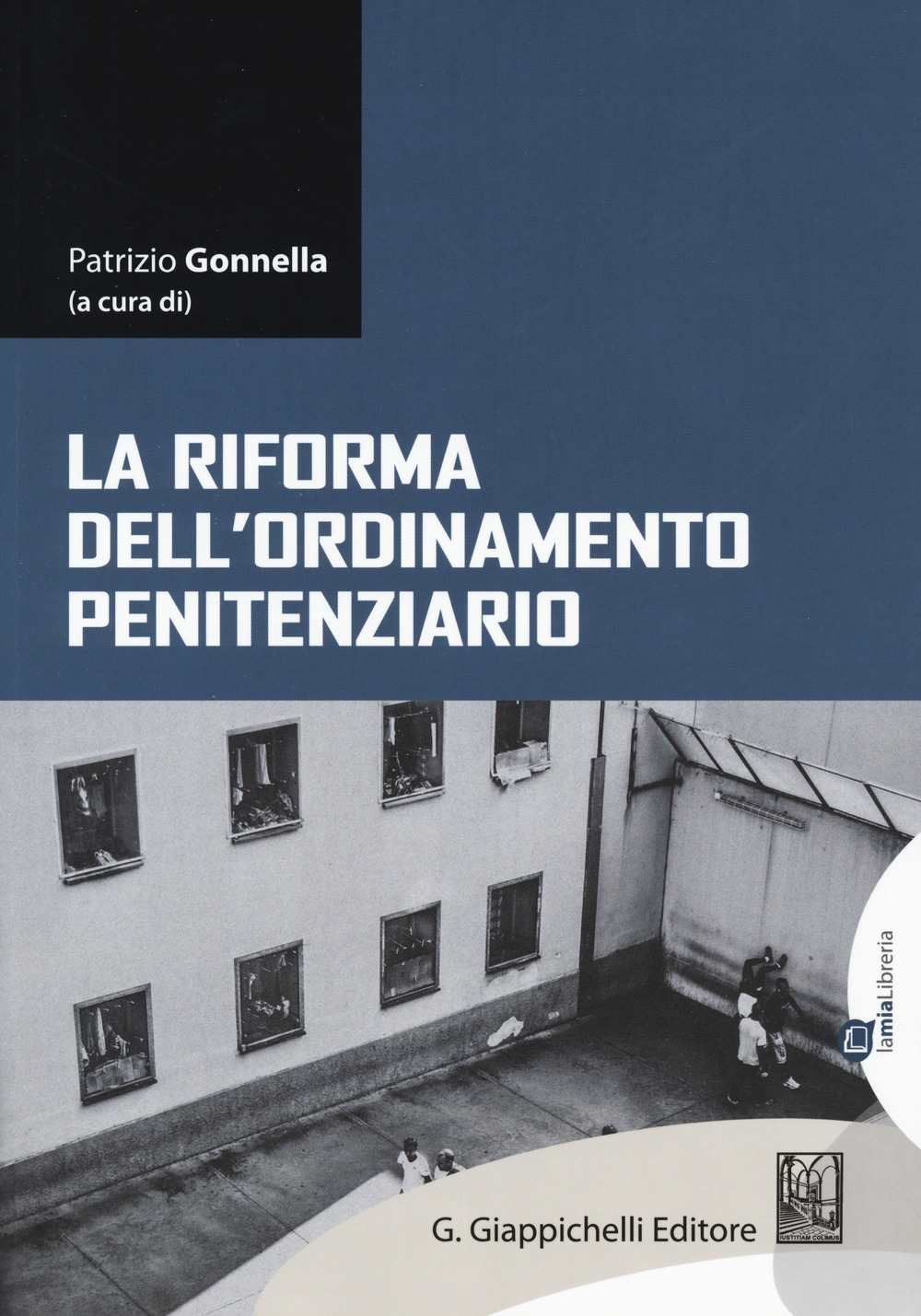 La riforma dell'ordinamento penitenziario