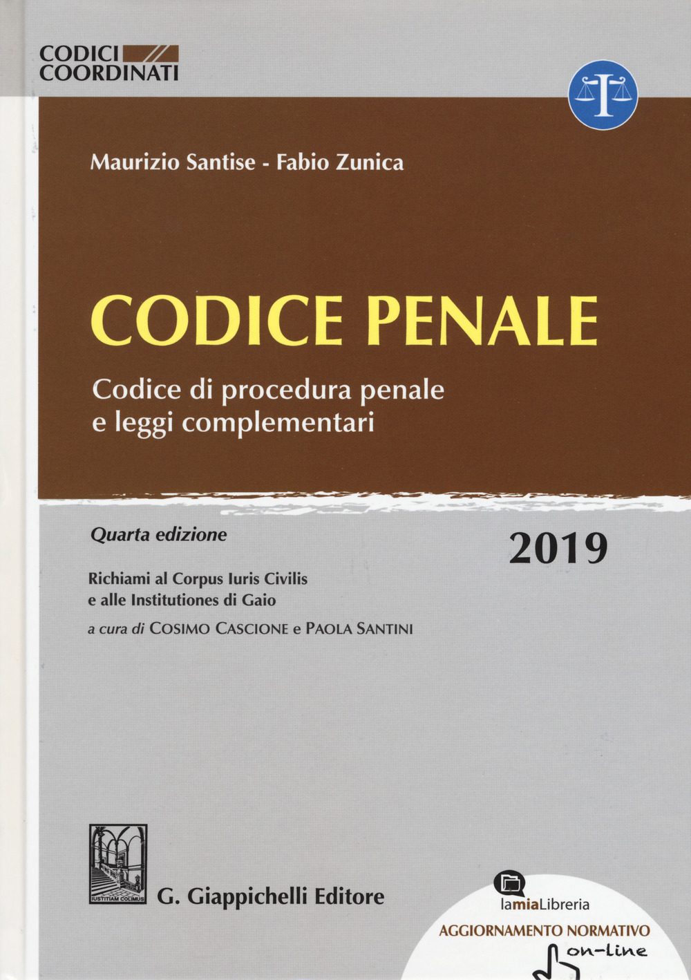 Codice penale. Codice di procedura penale e leggi complementari