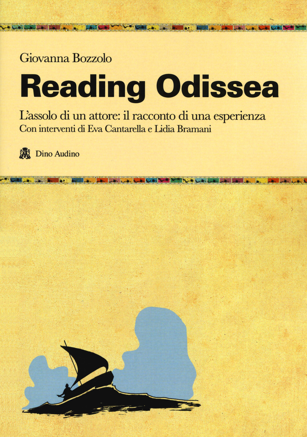 Reading Odissea. L’assolo di un attore: il racconto di una esperienza