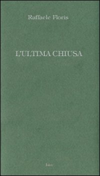 L'ultima chiusa