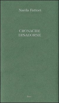Cronache disadorne
