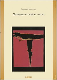 Oltretutto questo vuoto