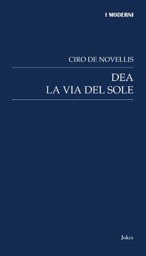 Dea. La via del sole