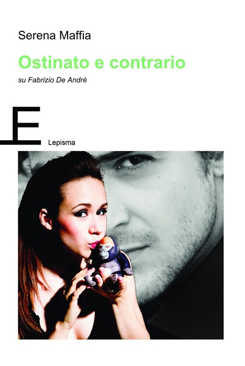 Ostinato e contrario. Su Fabrizio De André