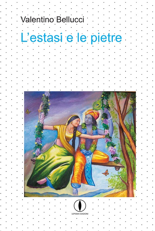 L'estasi e le pietre