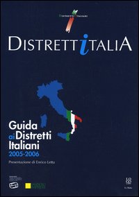 DistrettItalia. Guida ai distretti italiani 2005-2006