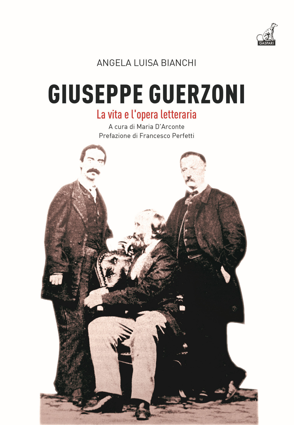 Giuseppe Guerzoni. La vita e l’opera letteraria