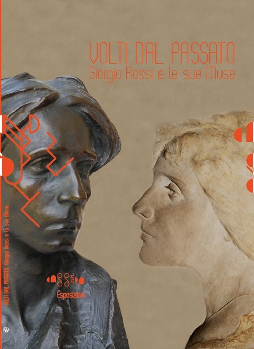 Volti dal passato. Giorgio Rossi e le sue muse