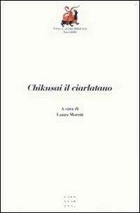 Chikusai il ciarlatano