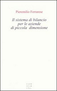Il sistema di bilancio per le aziende di piccola dimensione