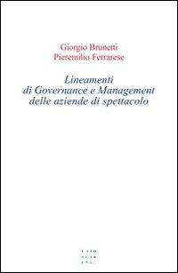 Lineamenti di governance e management delle aziende di spettacolo