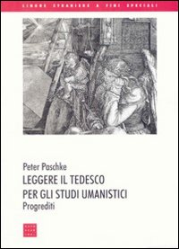 Leggere il tedesco per gli studi umanistici. Progrediti