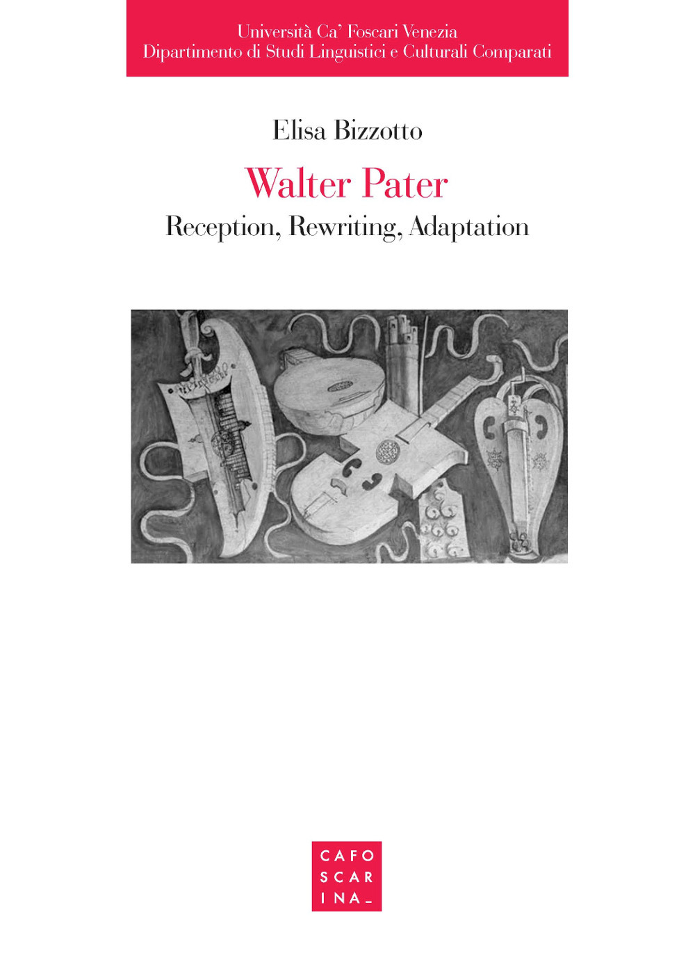 Walter Pater: reception, rewriting, adaptation
