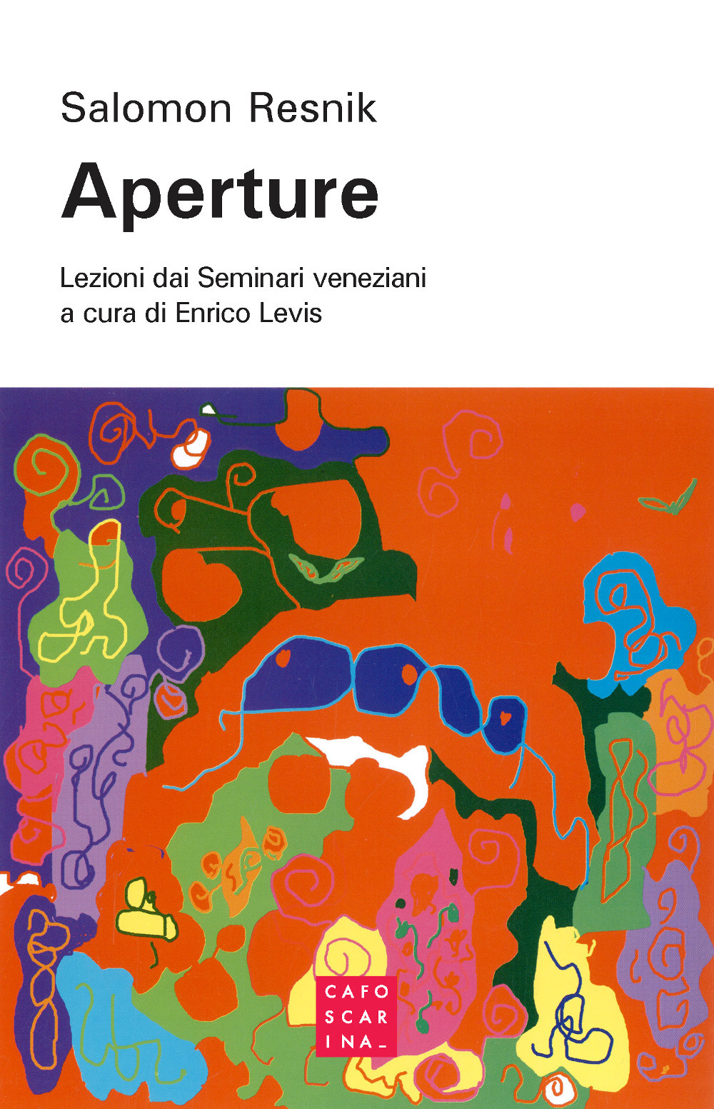 Aperture. Lezioni dai seminari veneziani