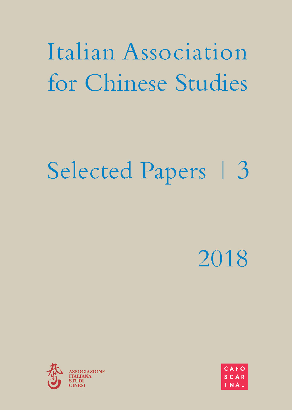 Selected papers. Italian association for chinese studies. Vol. 3