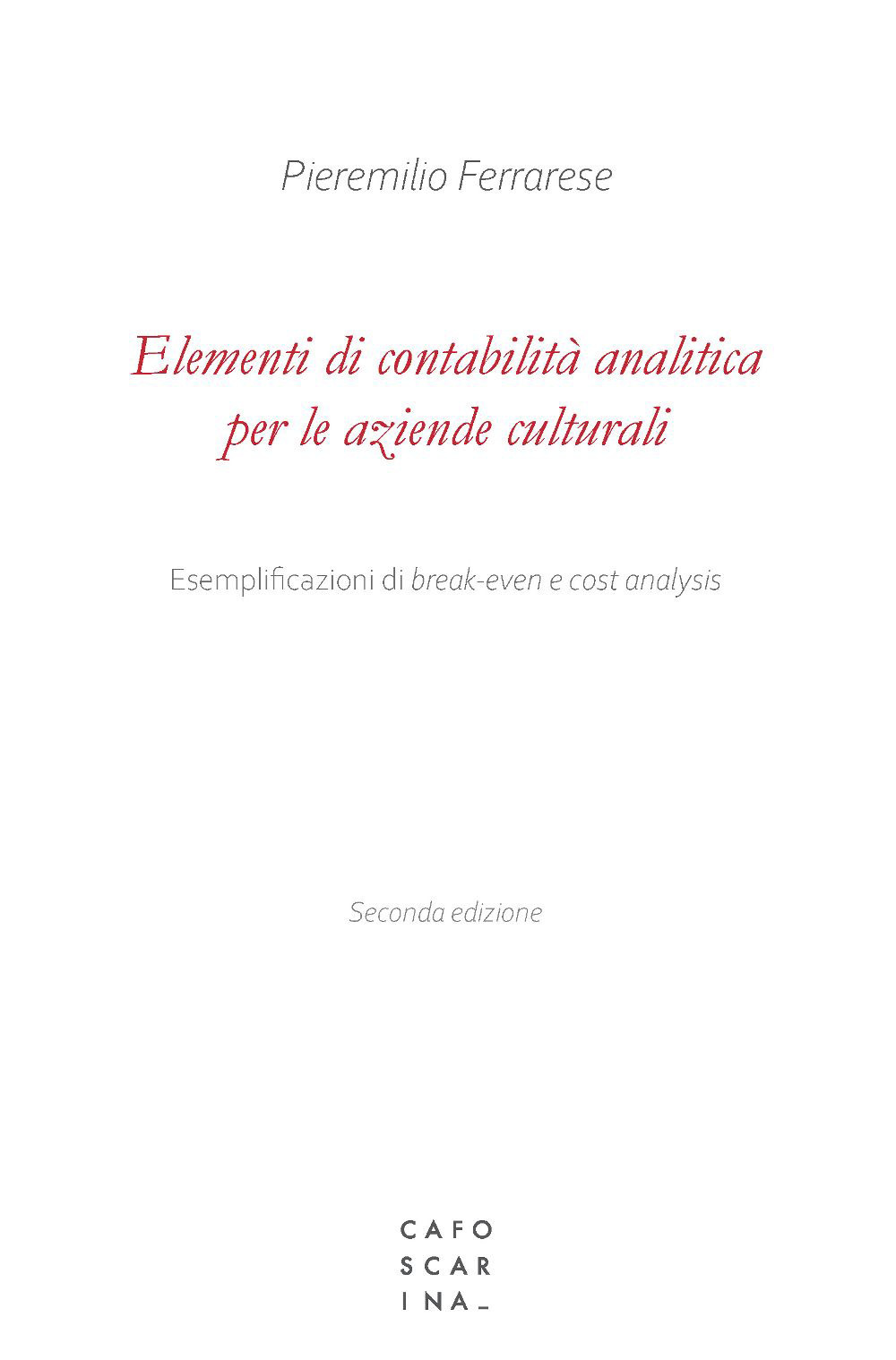 Elementi di contabilità analitica per le aziende culturali