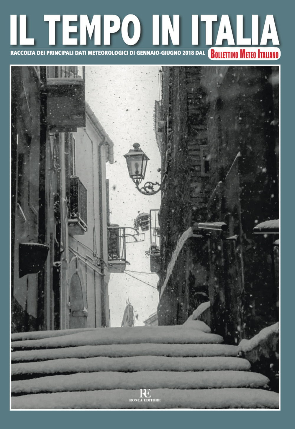 Il tempo in Italia. Vol. 5: Gennaio-Giugno