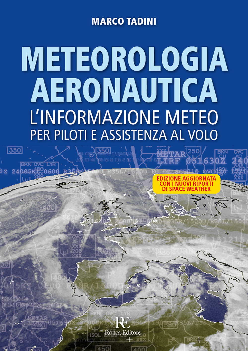 Meteorologia aeronautica. L'informazione meteo per piloti e assistenza al volo
