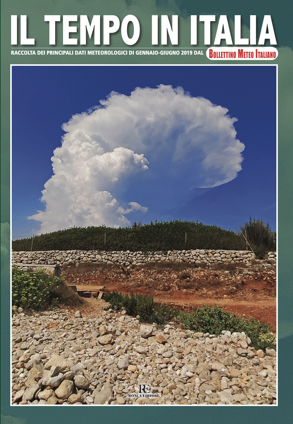 Il tempo in Italia. Vol. 7: Gennaio-Giugno