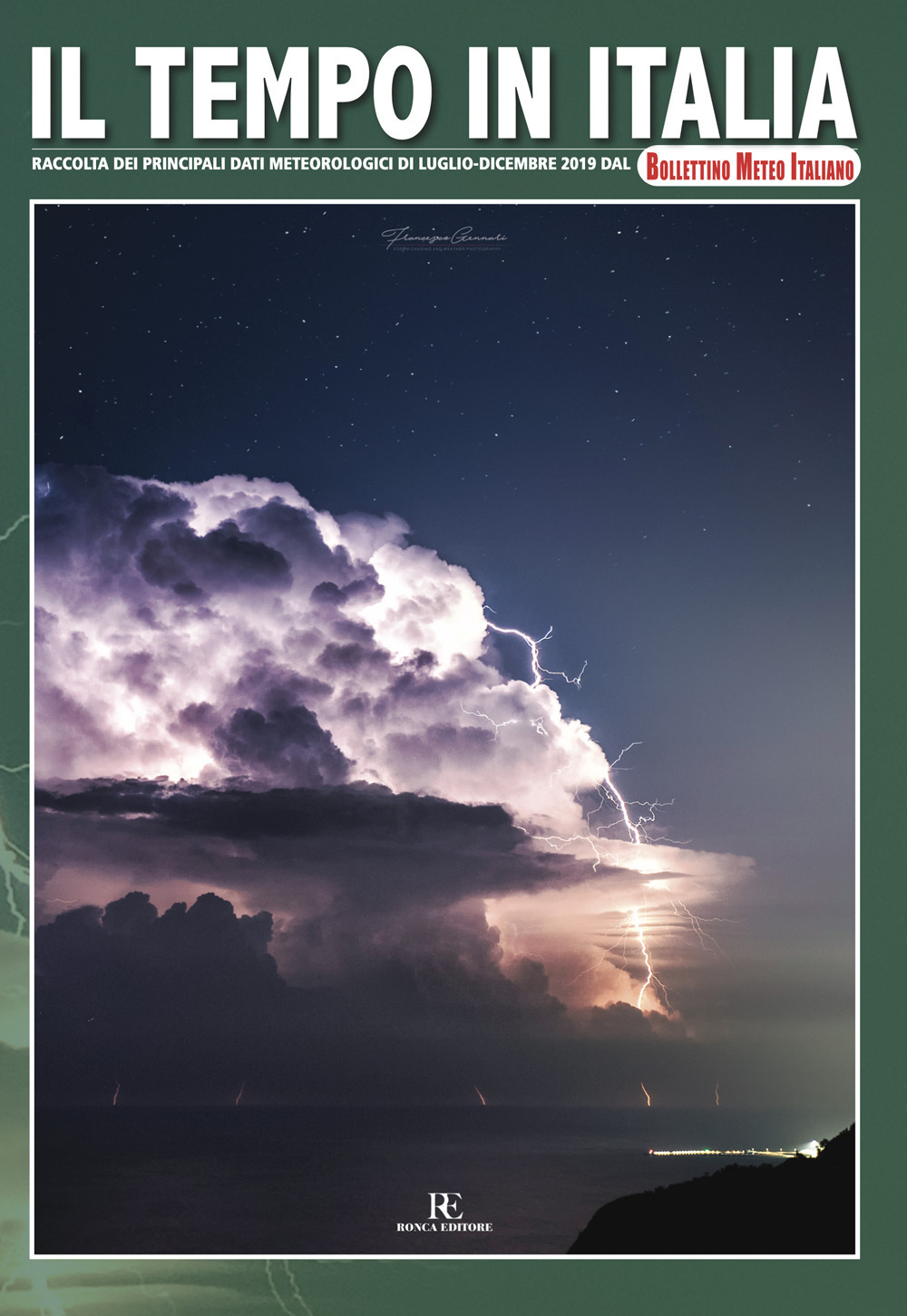 Il tempo in Italia. Vol. 8: Luglio-Dicembre