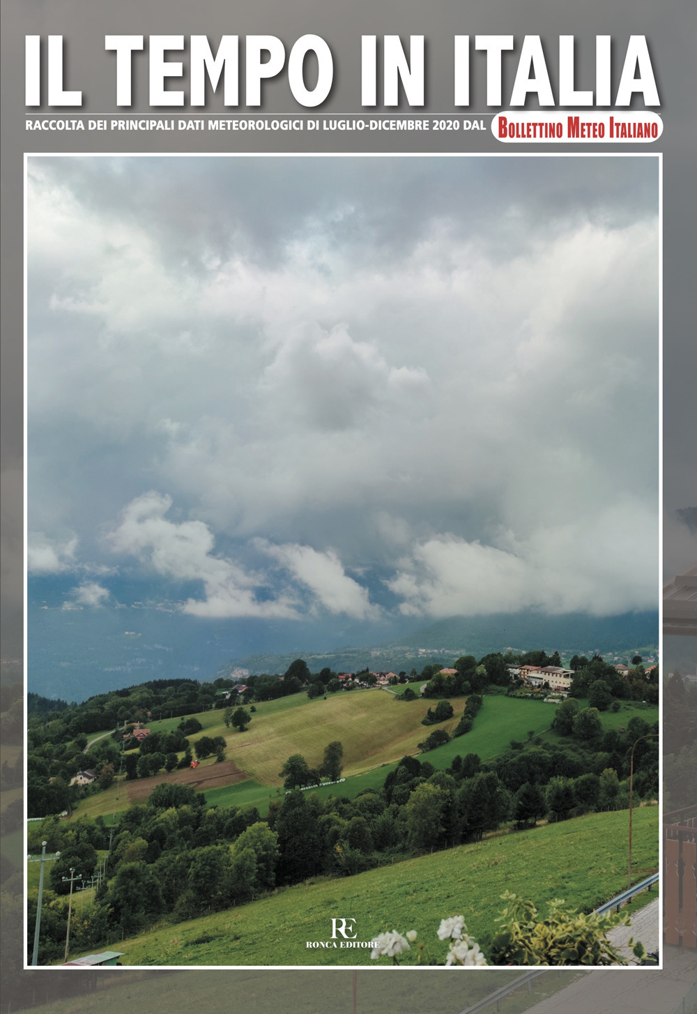 Il tempo in Italia. Vol. 10: Luglio-Dicembre