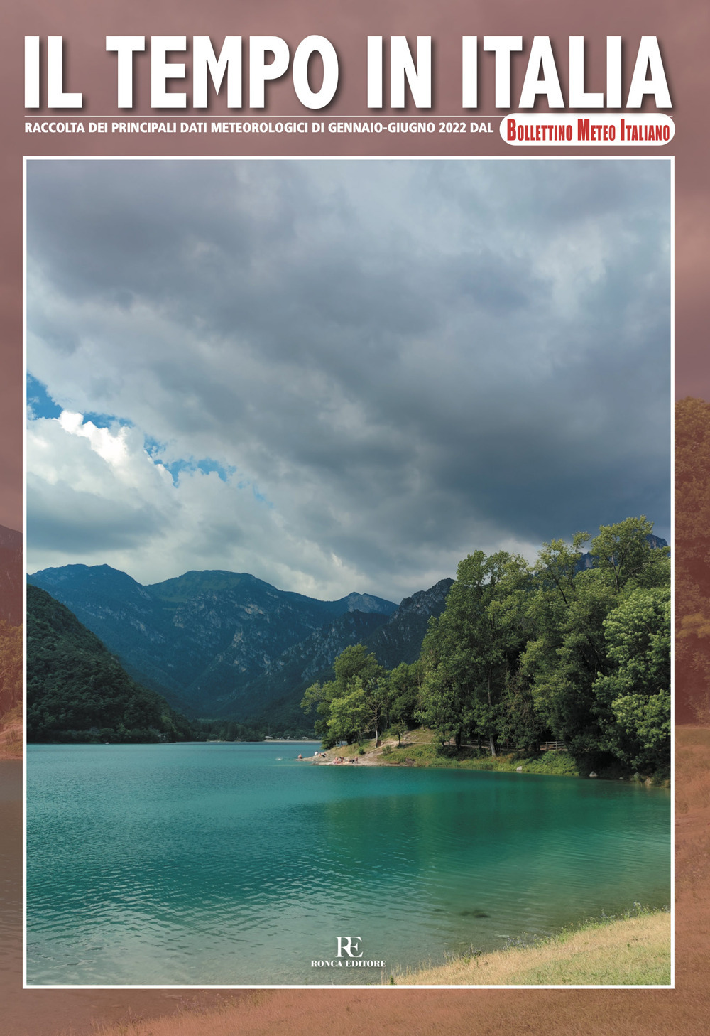 Il tempo in Italia. Vol. 13: Gennaio-Giugno