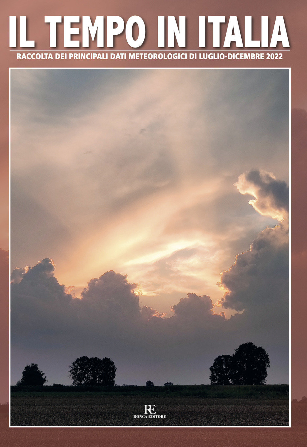 Il tempo in Italia. Vol. 14: Luglio-Dicembre