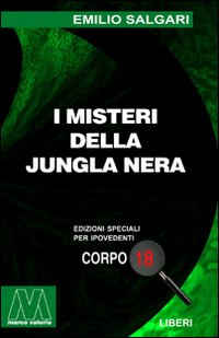 I misteri della Jungla Nera