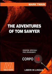 The adventures of Tom Sawyer