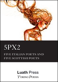 Five Italian Poets and five Scottish Poets