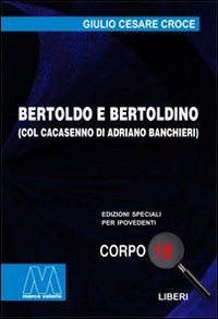 Bertoldo e Bertoldino col Cacasenno