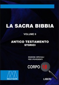 La Sacra Bibbia. Vol. 2: Antico Testamento