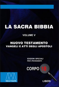 La Sacra Bibbia. Vol. 5: Nuovo Testamento