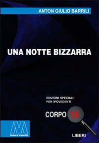 Una notte bizzarra