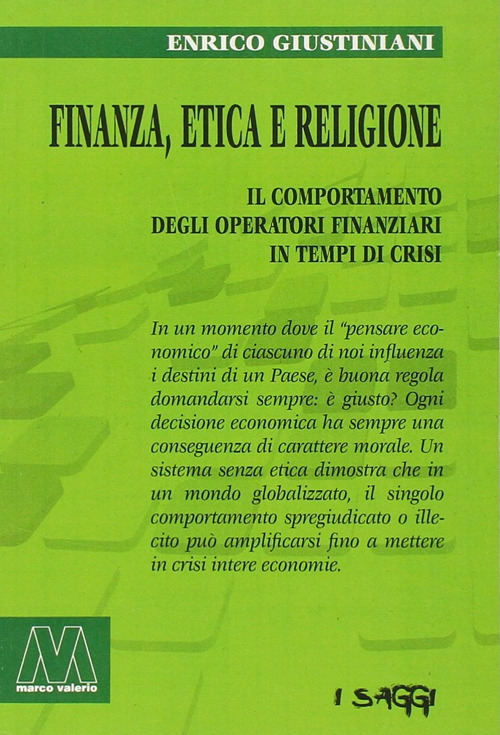 Finanza, etica e religione. Il comportamento degli operatori finanziari in tempo di crisi