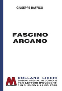 Fascino arcano. Novelle scelte